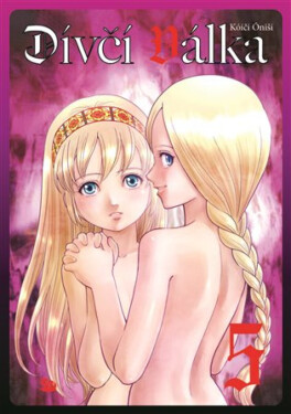 Dívčí válka 5 - Kóiči Óniši