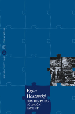 Dům bez pána / Půlnoční pacient - Egon Hostovský