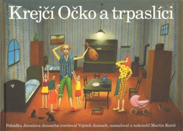 Krejčí Očko a trpaslíci - Jaroslav Janouch