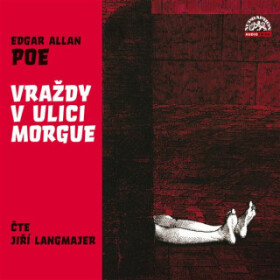 Vraždy v ulici Morgue - Edgar Allan Poe - audiokniha