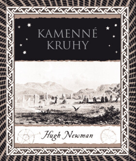 Kamenné kruhy - Hugh Newman