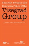 Security, Foreign and European Policy of the Visegrad Group - kol., Ladislav Cabada, Šárka Waisová