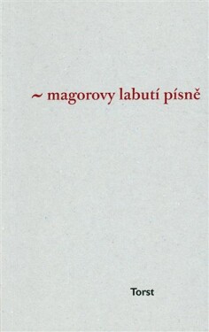 Magorovy labutí písně