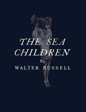 Sea Children - Walter Russell