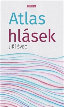 Atlas hlásek Jiří Švec