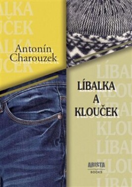 Líbalka Klouček Antonín Charouzek