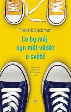 Co by můj syn měl vědět světě Fredrik Backman