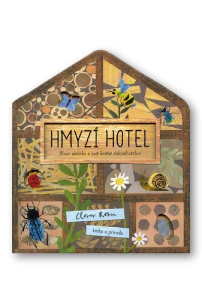 Hmyzí hotel - Libby Walden; Clover Robin