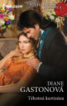 Těhotná kurtizána - Diane Gastonová