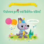 Oslava pre veľkého vlka! (slovensky)