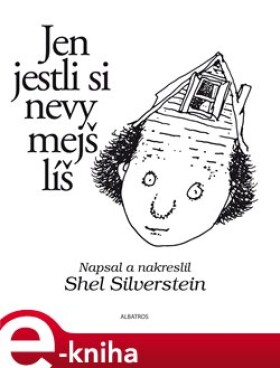 Jen jestli si nevymejšlíš Shel Silverstein