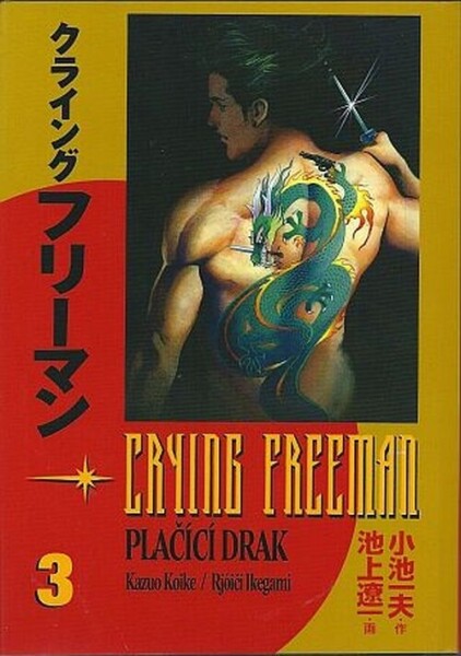 Crying Freeman Plačící drak