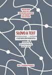 Slovo text historickém kontextu