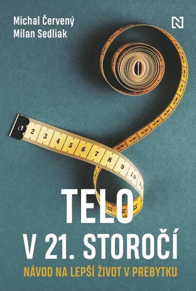 Telo v 21. storočí - Michal Červený, Michal Sedliak