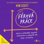 Férová práce - Kim Scottová - audiokniha