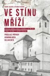 Ve stínu mříží - Proslulé případy kriminálních delikventů - Otomar Dvořák