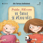 Ve škole se dějou věci - Frida Nilsson - audiokniha