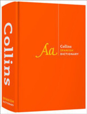 Collins Complete and Unabridged Spanish Dictionary HB (10th Edition) - Collins Dictionaries