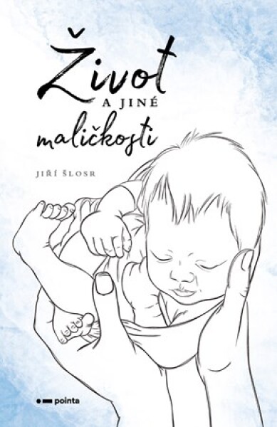 Život a jiné maličkosti