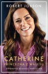 Catherine: princezna Walesu Robert Jobson