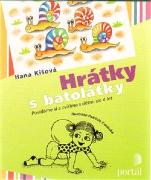 Hrátky s batolátky - Hana Kišová