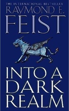 Into a Dark Realm (Darkwar 2) - Raymond E. Feist