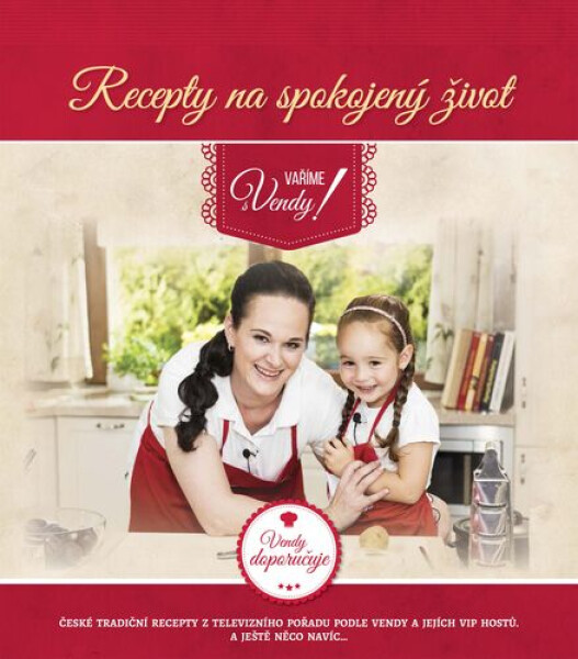 Recepty na spokojený život - Vaříme s Vendy - Tereza Svobodová