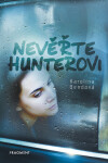 Nevěřte Hunterovi - Karolína Bendová