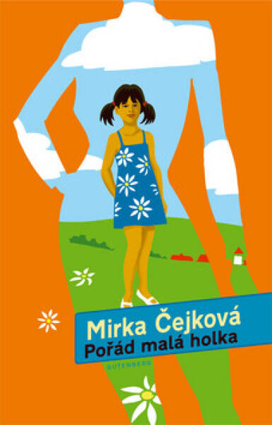 Pořád malá holka (poškozená) - Miroslava Čejková