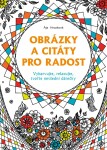 Obrázky a citáty pro radost - Ája Hrozková