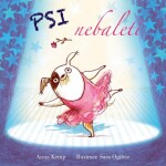 Psi nebaletí - Anna Kemp