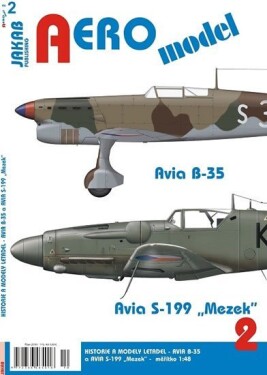 AEROmodel 2 - Avia B-35 a Avia S-199 „Mezek“ - Kolektiv
