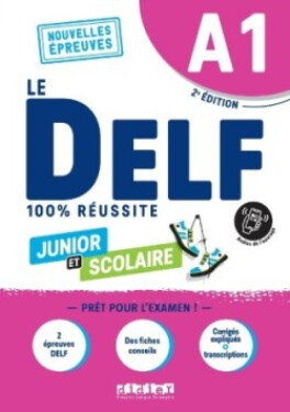 100% Réussite: DELF A1 Junior et Scolaire- Livre + didierfle.app édition 2022 - Chretien, Romain