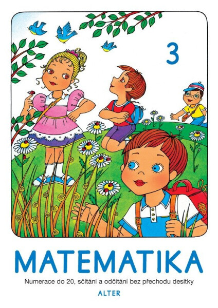 Matematika sešit 3 pro 1. ročník ZŠ - kolektiv autorů