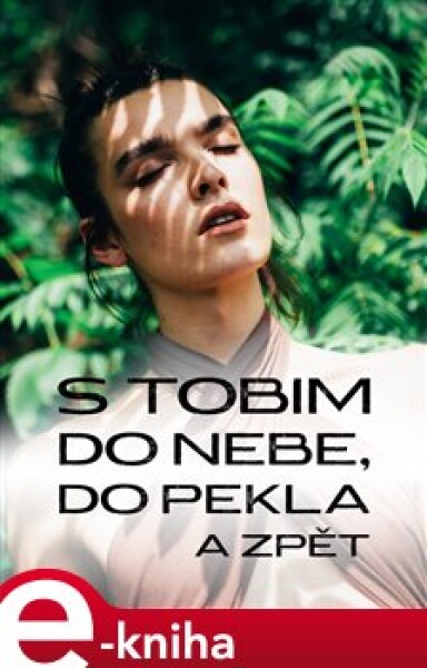 S Tobim do nebe, do pekla a zpět - Peter Belanský e-kniha