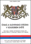 Česká slovenská otázka soudobém světě