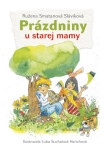 Prázdniny u starej mamy - Ružena Smatanová - e-kniha