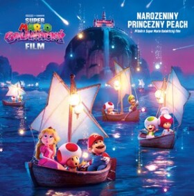Super Mario Galaktický film - Narozeniny princezny Peach