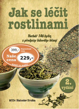 Jak se léčit rostlinami - Blahoslav Hruška