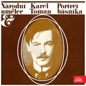 Národní umělec Karel Toman - Portrét básníka - Karel Toman