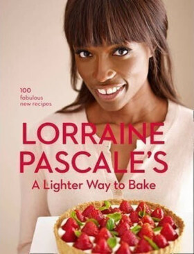 A Lighter Way To Bake - Lorraine Pascale
