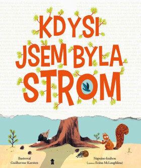 Kdysi jsem byla strom - Eoin McLaughlin