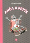 Anča a Pepík 5 - Lucie Lomová