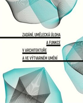 Zadání, umělecká úloha funkce architektuře ve výtvarném umění