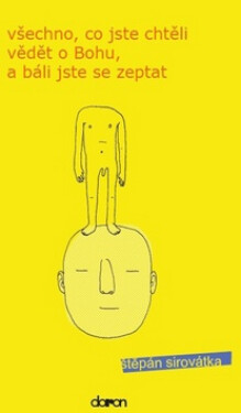 Všechno co jste chtěli vědět Bohu,