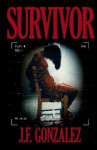 Survivor - J F Gonzalez