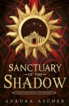 Sanctuary of the Shadow: the most gripp Aurora Ascher