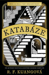 Katabáze - Rebecca F. Kuangová