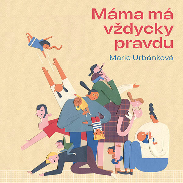 Máma má vždycky pravdu - Marie Urbánková - audiokniha