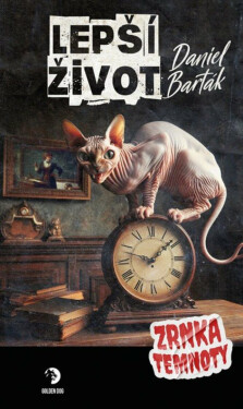 Lepší život - Daniel Barták